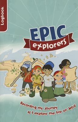 Cover image for Epic Explorers Logbook, isbn: 9781909919716