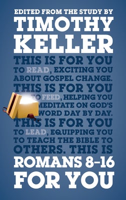 Cover image for Romans 8 - 16 for You, isbn: 9781910307281