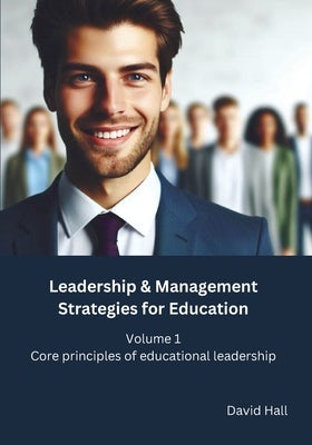 Cover image for Leadership & Management Strategies for Education, isbn: 9781917541022