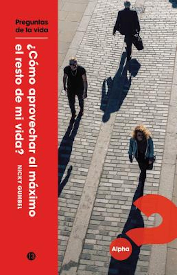Cover image for �Como Aprovechar Al M�ximo El Resto de Mi Vida?, isbn: 9781934564905