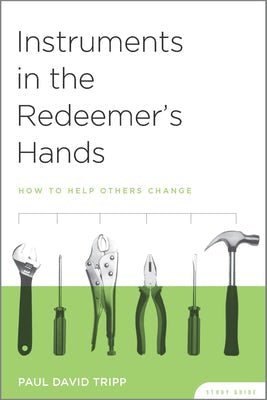 Cover image for Instruments in the Redeemer's Hands Study Guide, isbn: 9781935273042