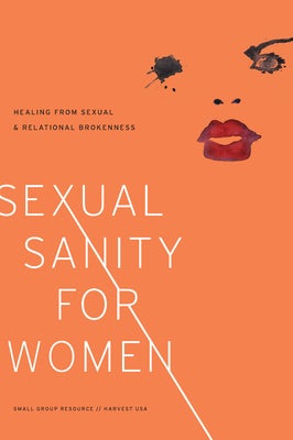 Cover image for Sexual Sanity for Women, isbn: 9781938267000