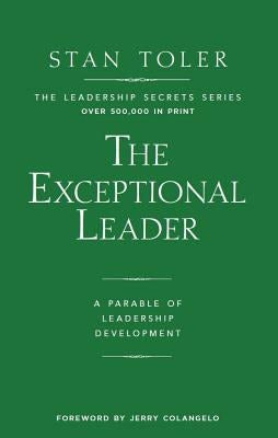 Cover image for Exceptional Leader: A Parable of Leadership Development, isbn: 9781943140046