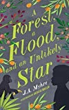 Cover image for A Forest, a Flood, and an Unlikely Star, isbn: 9781945270178
