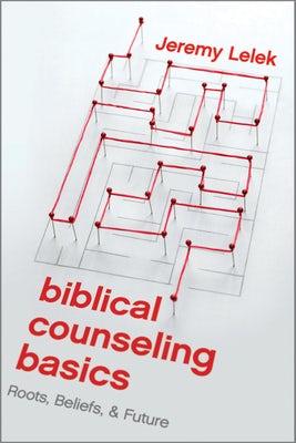Cover image for Biblical Counseling Basics, isbn: 9781945270857