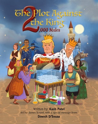 Cover image for The Plot Against the King 2,000 Mules, isbn: 9781955550192