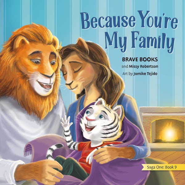Cover image for Because You're My Family, isbn: 9781955550307