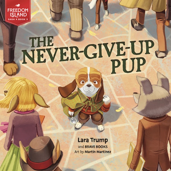 Cover image for The Never-Give-Up Pup, isbn: 9781955550604
