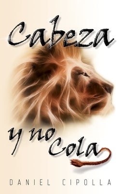 Cover image for Cabeza Y No Cola, isbn: 9781955588140