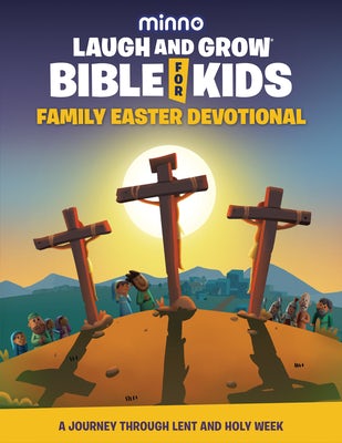 Cover image for Laugh and Grow Bible for Kids Family Easter Devotional, isbn: 9781962661133