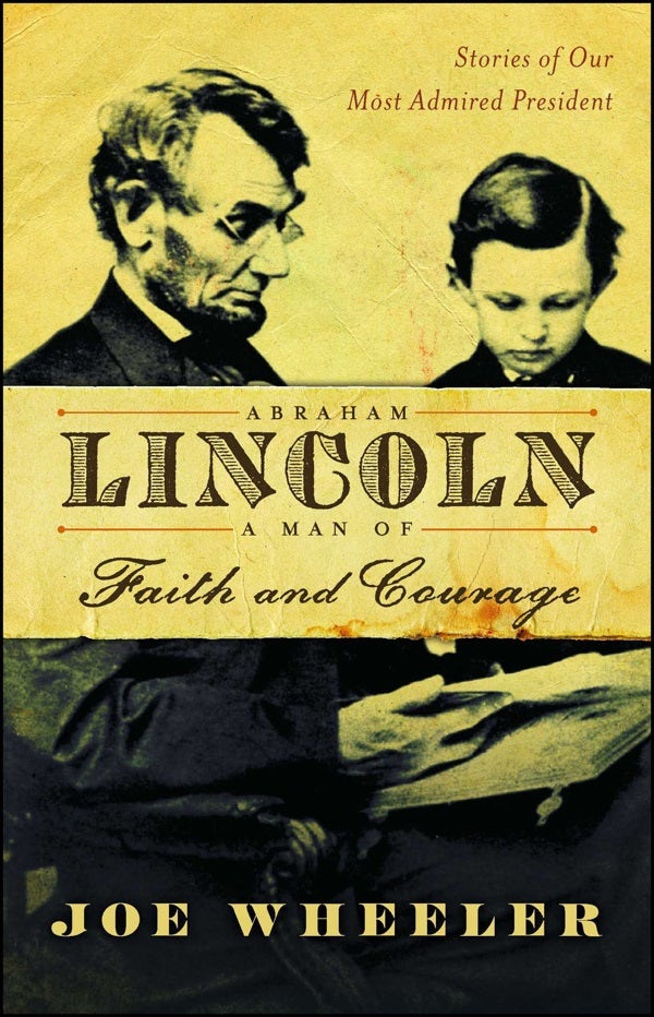 Cover image for Abraham Lincoln, a Man of Faith and Courage, isbn: 9781982116514