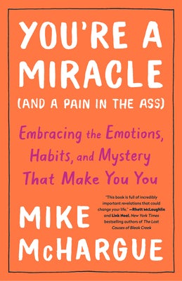 Cover image for You're a Miracle (and a Pain in the Ass), isbn: 9781984823267