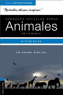 Cover image for Sermones Actuales Sobre Animales de la Biblia, isbn: 9788416845385