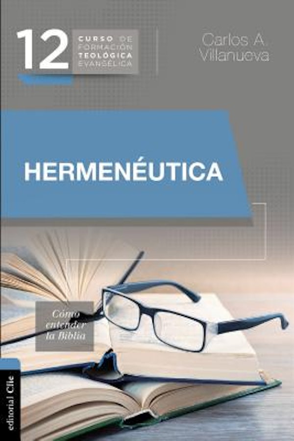 Cover image for El Hermen��utica, c��mo entender la Biblia, isbn: 9788416845873