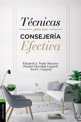 Cover image for Técnicas Para Una Consejería Efectiva, isbn: 9788417131326