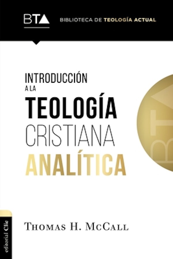 Cover image for Introducci�n a la Teolog�a Cristiana Anal�tica, isbn: 9788417620639