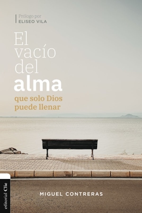 Cover image for El Vac�o del Alma Que Solo Dios Puede Llenar, isbn: 9788417620738