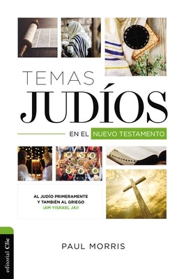 Cover image for Temas Judíos En El Nuevo Testamento, isbn: 9788418204340