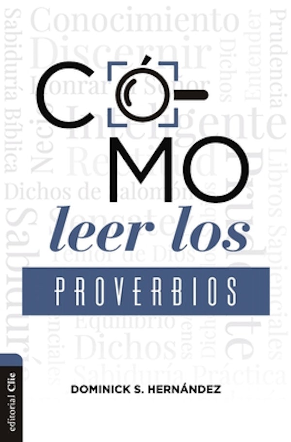 Cover image for C�mo Leer Los Proverbios, isbn: 9788418810688