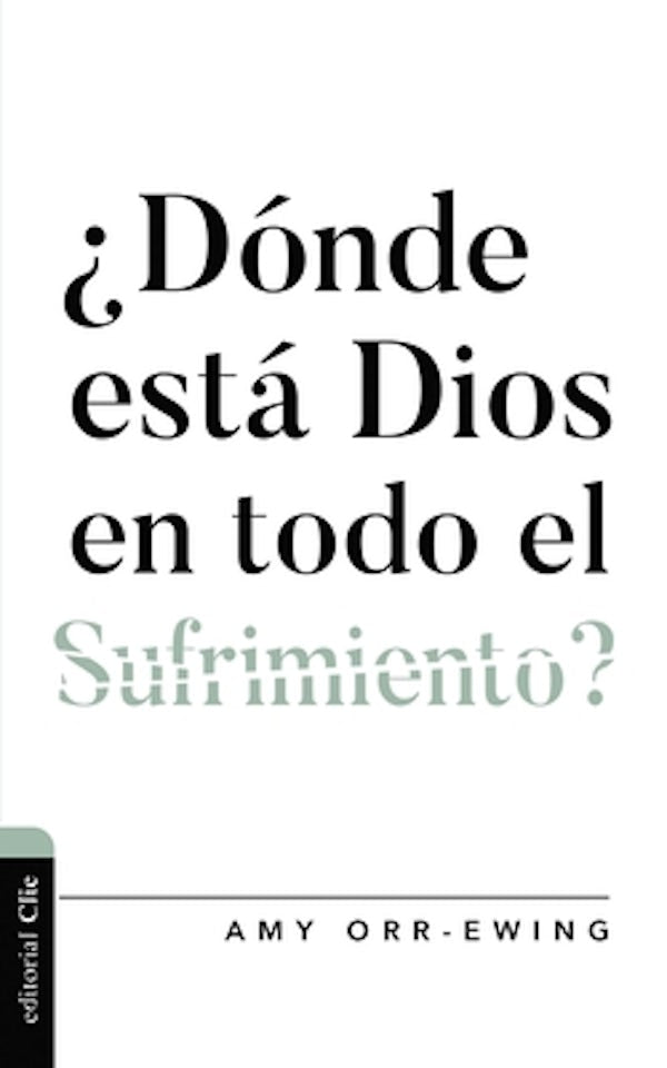 Cover image for �D�nde Est� Dios En Todo El Sufrimiento ?, isbn: 9788418810756