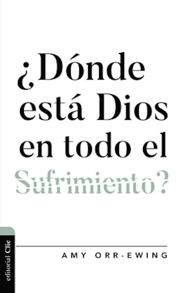 Cover image for �D�nde Est� Dios En Todo El Sufrimiento ?, isbn: 9788418810756