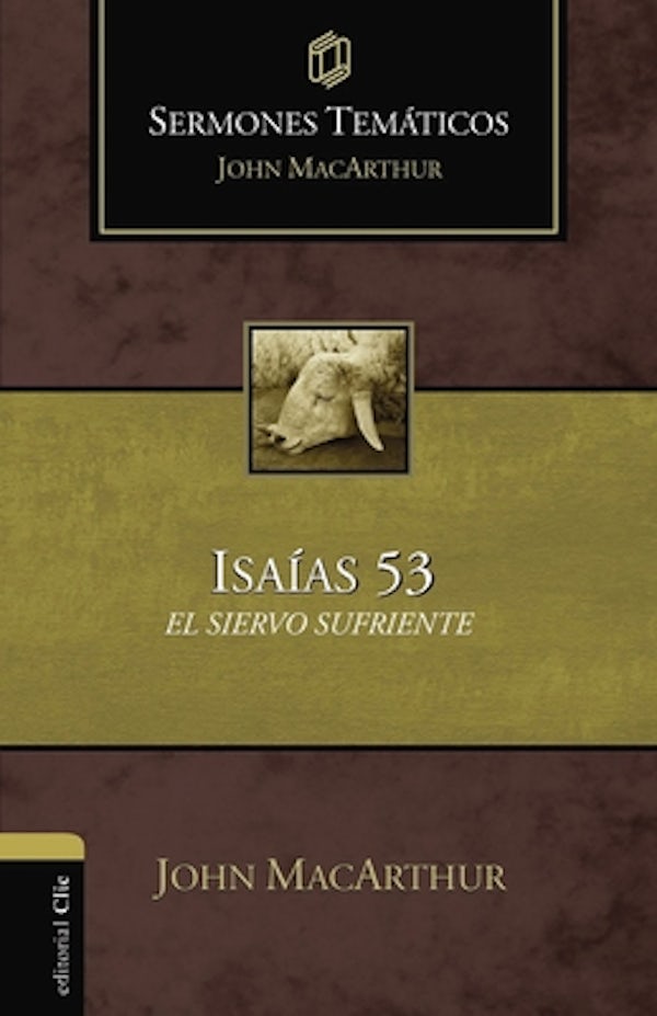 Cover image for El Sermones tem��ticos sobre Isa��as 53, isbn: 9788418810930