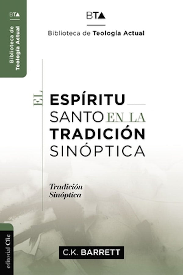 Cover image for El Esp�ritu Santo En La Tradici�n Sin�ptica, isbn: 9788419055002