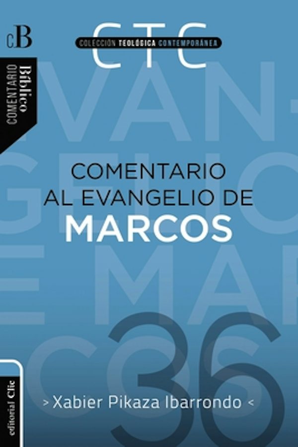 Cover image for Las Comentario al evangelio de Marcos, isbn: 9788419055064