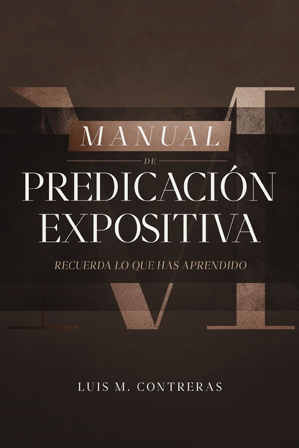 Cover image for Manual de Predicaci�n Expositiva, isbn: 9788419055316