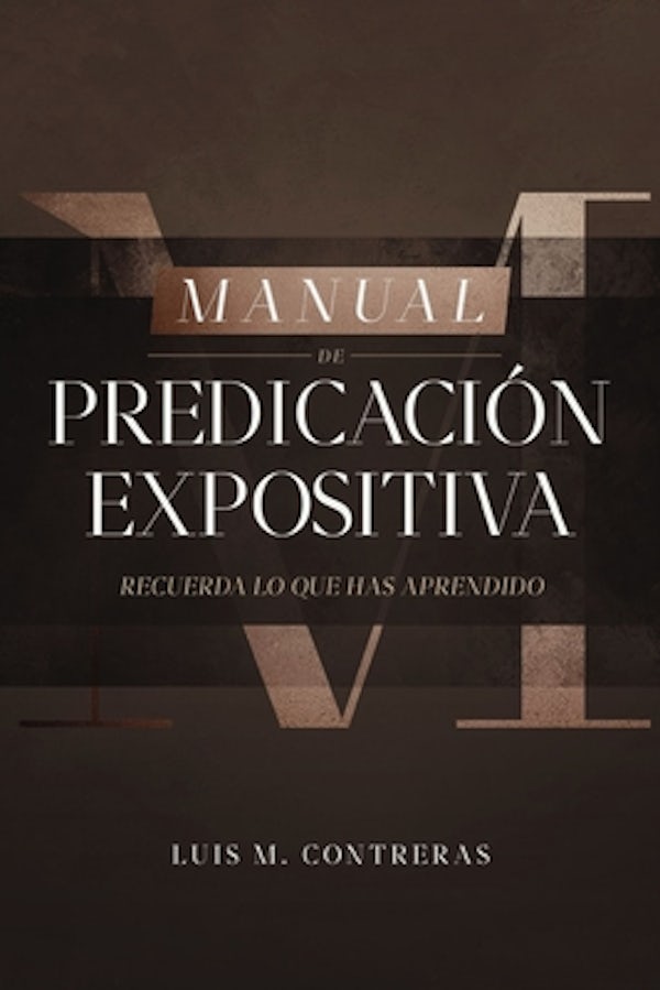 Cover image for Manual de Predicaci�n Expositiva, isbn: 9788419055316