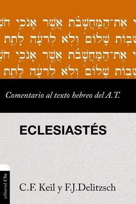 Cover image for Comentario Al Texto Hebreo del Antiguo Testamento - Eclesiastés, isbn: 9788419055798