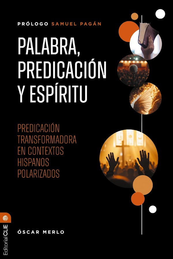 Cover image for Palabra, Predicaci�n Y Esp�ritu, isbn: 9788419779069