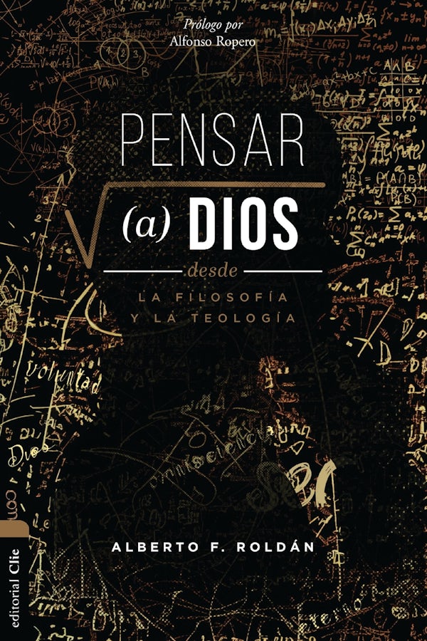 Cover image for Pensar a Dios Desde La Filosof�a Y La Teolog�a, isbn: 9788419779175