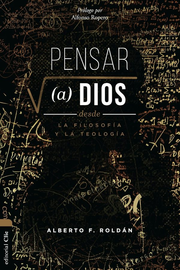 Cover image for Pensar a Dios Desde La Filosof�a Y La Teolog�a, isbn: 9788419779175