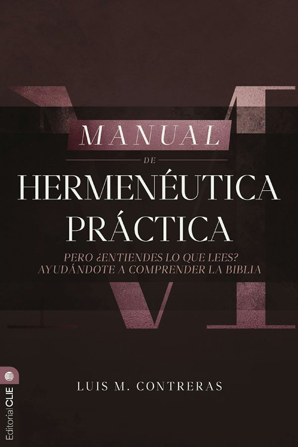 Cover image for Manual de Hermen�utica Pr�ctica, isbn: 9788419779304