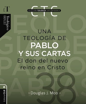 Cover image for Una Teología de Pablo Y Sus Cartas, isbn: 9788419779885