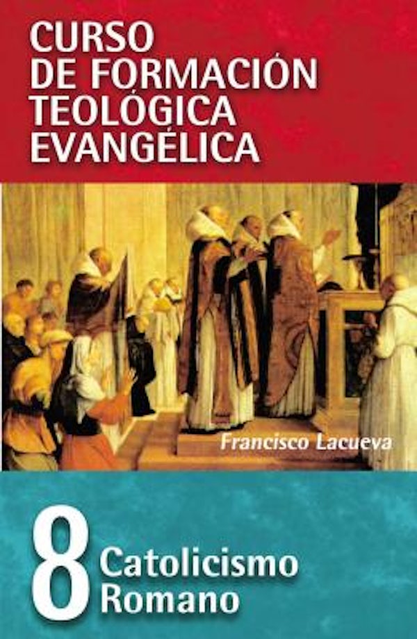 Cover image for El Catolicismo Romano, isbn: 9788472280014