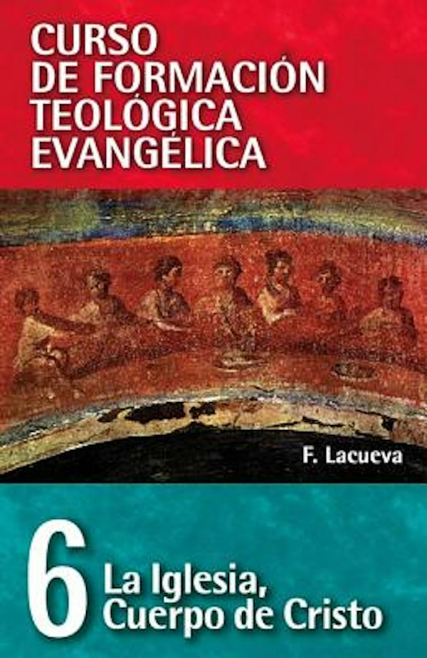 Cover image for El Cft 06 - La Iglesia, Cuerpo de Cristo, isbn: 9788472280915
