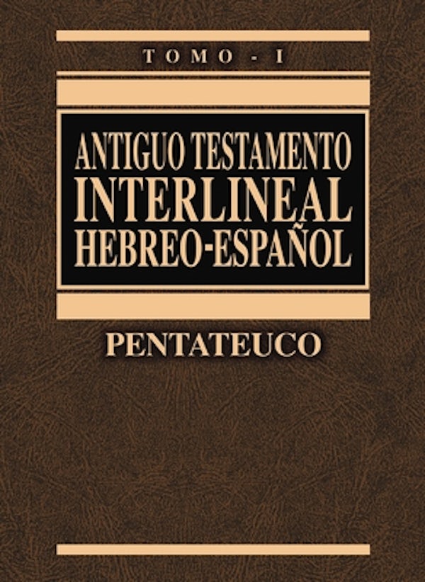 Cover image for Antiguo Testamento Interlineal Hebreo-Espa�ol Vol. 1, isbn: 9788476453971