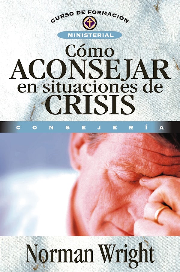 Cover image for C�mo Aconsejar En Situaciones de Crisis, isbn: 9788476454473