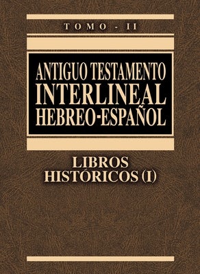 Cover image for Antiguo Testamento Interlineal Hebreo-Espanol Volume 2-PR-FL/OS, isbn: 9788476455401