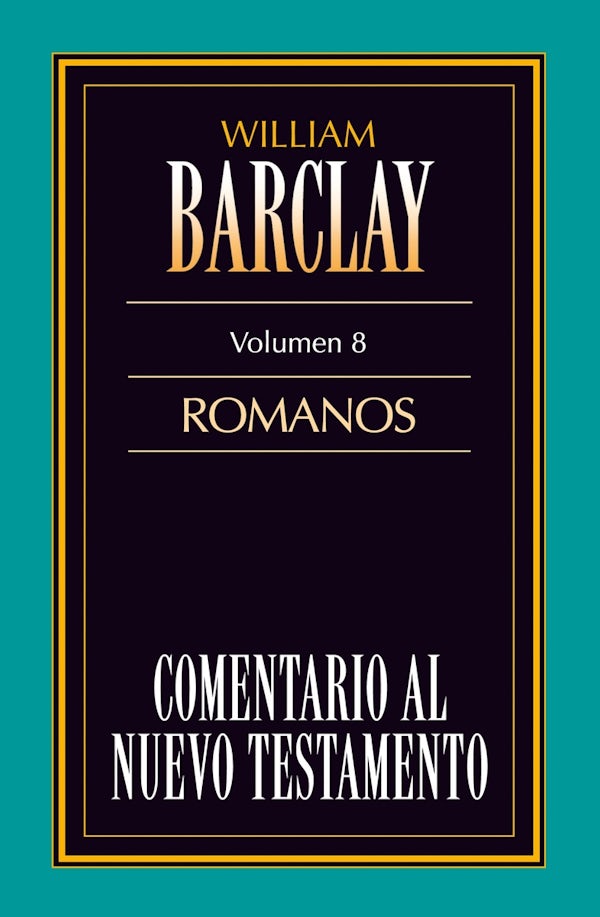 Cover image for El Carta A los Romanos = Epistle to the Romans = Epistle to the Romans, isbn: 9788476458136