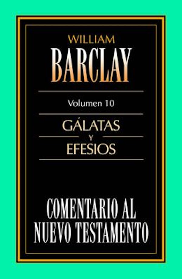 Cover image for El Comentario Al N.T. Vol. 10 - G��latas Y Efesios, isbn: 9788476459850