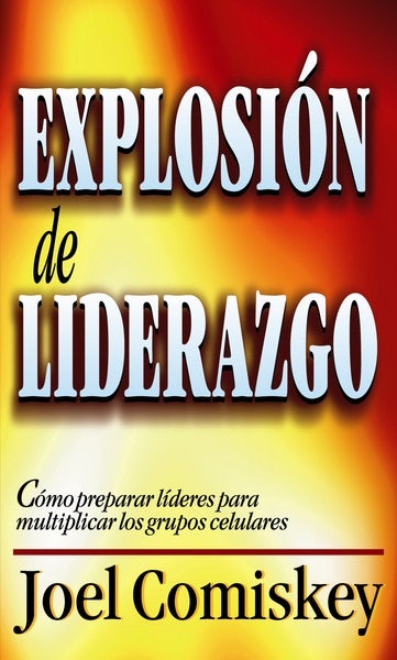 Cover image for Explosión de Liderazgo, isbn: 9788482672793