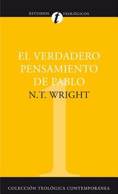 Cover image for El El Verdadero Pensamiento de Pablo, isbn: 9788482673158