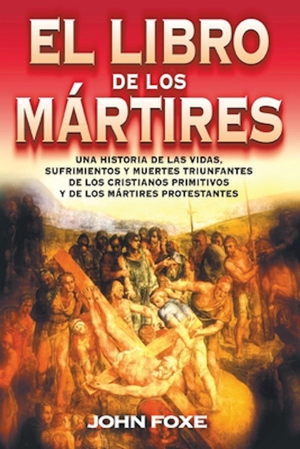 Cover image for El Libro de Los M�rtires, isbn: 9788482673509