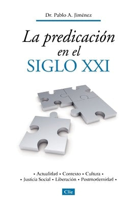 Cover image for La Predicación En El Siglo XXI, isbn: 9788482674759