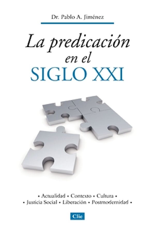 Cover image for La Predicaci�n En El Siglo XXI, isbn: 9788482674759