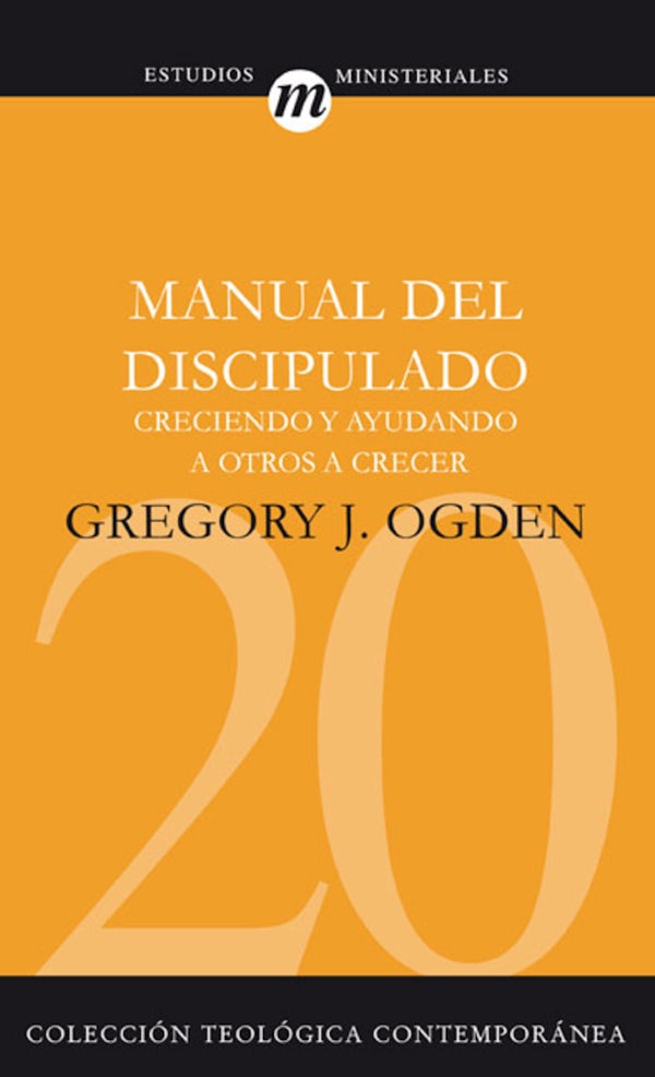 Cover image for El Manual del Discipulado, isbn: 9788482675022