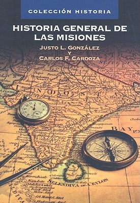 Cover image for Historia General de Las Misiones, isbn: 9788482675206